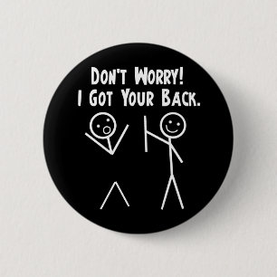 Badge Rond 5 Cm J'ai obtenu votre dos !