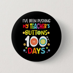 Badge Rond 5 Cm J'Ai Poussé Les Boutons De Mes Enseignants 100 Jou