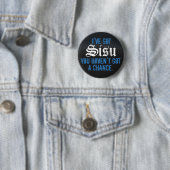 Badge Rond 5 Cm J'ai Sisu Dark 3 Button Modèle (En situation)
