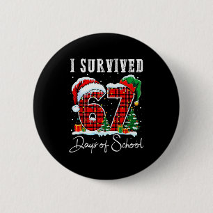 Badge Rond 5 Cm J'ai survécu 67 jours de Noël canne en bonbon de l