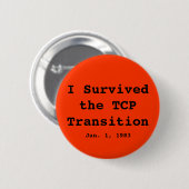 Badge Rond 5 Cm J'ai survécu à la transition de TCP, le 1er (Devant & derrière)