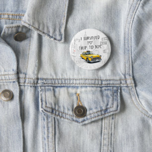 Badge Rond 5 Cm J'ai Survécu à Mon Voyage à Nyc (Texte Personnalis