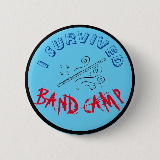 Badge Rond 5 Cm J'ai survécu au camp de bande (Devant)