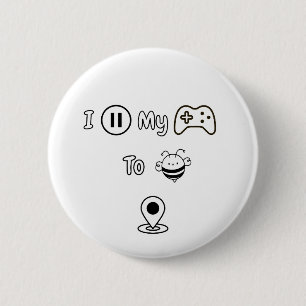 Badge Rond 5 Cm J'Ai Suspendu Mon Jeu Pour Être Ici - Drôle Éditio