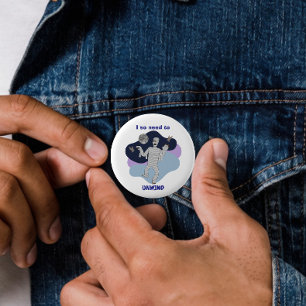 Badge Rond 5 Cm J'ai tellement besoin de me détendre Mummy drôle D