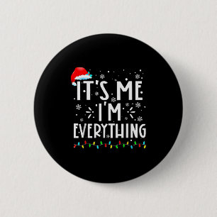 Badge Rond 5 Cm J'ai tout ce que je veux pour Noël C'est moi que j
