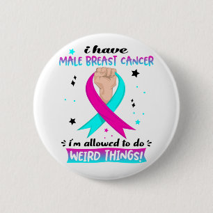 Badge Rond 5 Cm J'ai un cancer du sein masculin, je suis autorisé