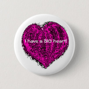 Badge Rond 5 Cm J'ai un grand coeur !