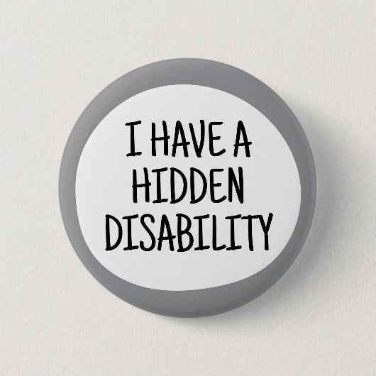 Badge Rond 5 Cm J'ai un handicap caché (Devant)