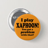 Badge Rond 5 Cm J'Ai Un Problème, Xaphoon (Devant & derrière)