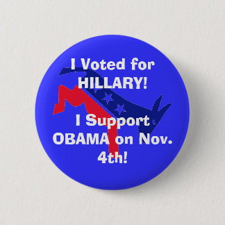 Badge Rond 5 Cm J'ai voté pour HILLARY ! Je soutiens OBAMA !