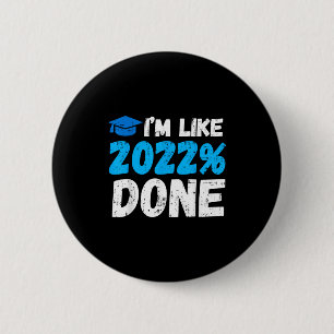 Badge Rond 5 Cm J'aime 2022% fait drôle diplômé étudiant universit