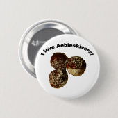 Badge Rond 5 Cm J'aime Aebleskivers ! (Devant & derrière)