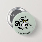 Badge Rond 5 Cm J'aime AYE-AYES - Primate - lemur - Faune (Devant & derrière)