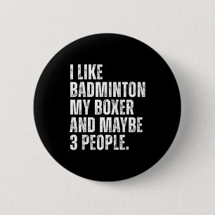 Badge Rond 5 Cm J'aime Boîte Amateur De Badminton Citation Drôle D