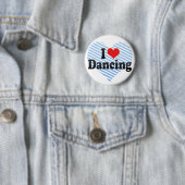 Badge Rond 5 Cm J'aime danser (En situation)