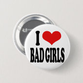 Badge Rond 5 Cm J'aime de mauvaises filles (Devant & derrière)