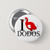 Badge Rond 5 Cm J'aime des boutons de drontes (Devant & derrière)