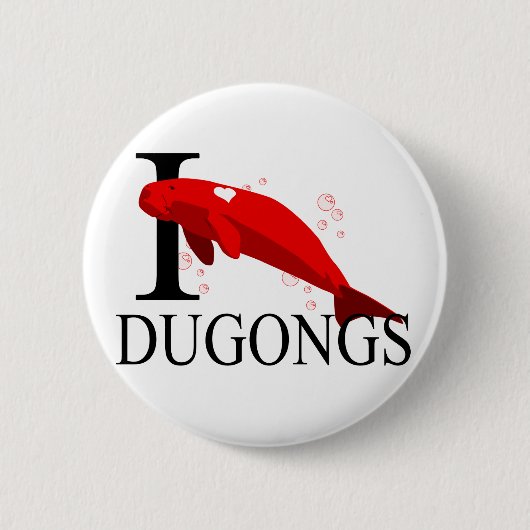 Badge Rond 5 Cm J'aime des boutons de Dugongs (Devant)