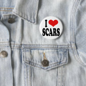 Badge Rond 5 Cm J'aime des cicatrices (En situation)
