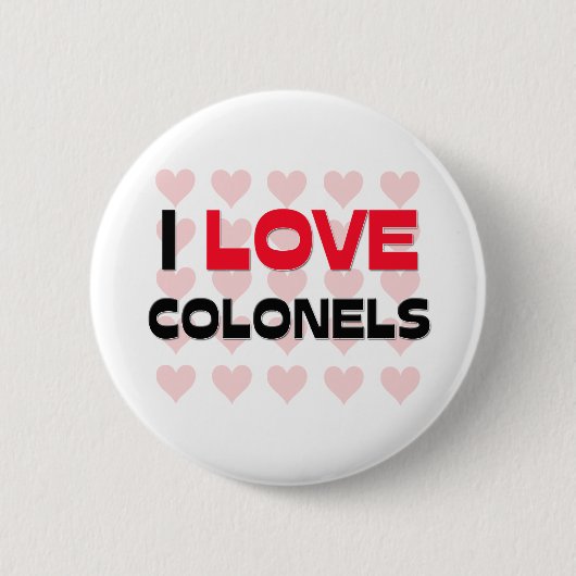 BADGE ROND 5 CM J'AIME DES COLONELS (Devant)