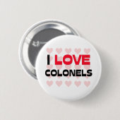 BADGE ROND 5 CM J'AIME DES COLONELS (Devant & derrière)