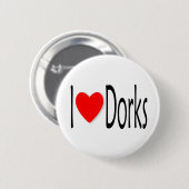 Badge Rond 5 Cm J'aime des Dorks (Devant & derrière)