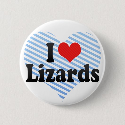 Badge Rond 5 Cm J'aime des lézards (Devant)
