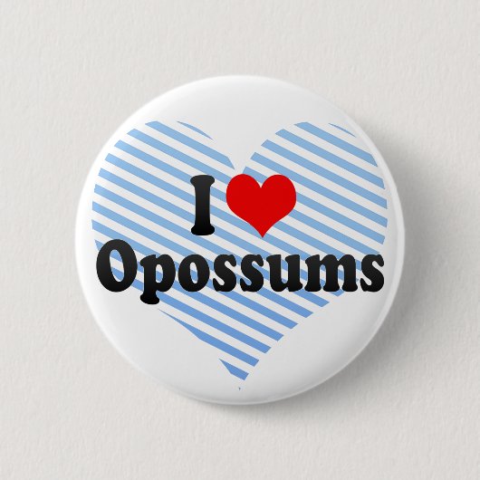 Badge Rond 5 Cm J'aime des opossums (Devant)