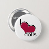 Badge Rond 5 Cm J'aime des poupées (Devant & derrière)