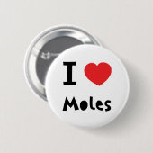 Badge Rond 5 Cm J'aime des taupes (Devant & derrière)