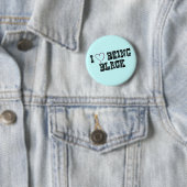 Badge Rond 5 Cm J'aime être noir (En situation)