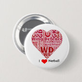 Badge Rond 5 Cm J'aime la conception d'art de mot de net-ball (Devant & derrière)