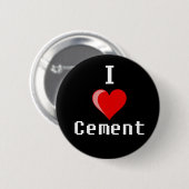 Badge Rond 5 Cm j'aime la copie de ciment (Devant & derrière)