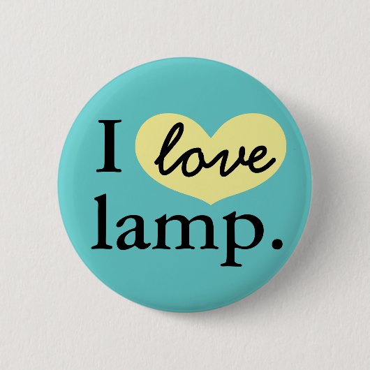 Badge Rond 5 Cm J'aime la lampe (Devant)