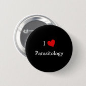 Badge Rond 5 Cm J'aime la parasitologie (Devant & derrière)