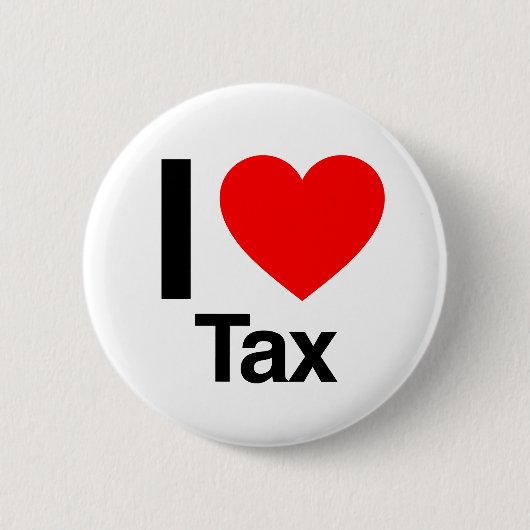 Badge Rond 5 Cm j'aime la taxe (Devant)