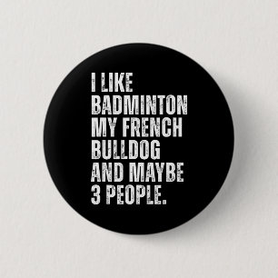 Badge Rond 5 Cm J'aime l'amateur de badminton propriétaire de boul