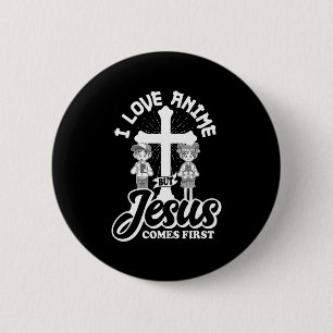 Badge Rond 5 Cm J'Aime L'Anime, Mais Jésus Est Le Premier Anime Ho