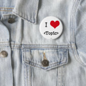 Badge Rond 5 Cm J'aime le __ (En situation)