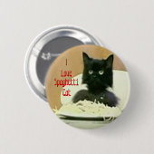 Badge Rond 5 Cm J'aime le bouton de chat de spaghetti (Devant & derrière)