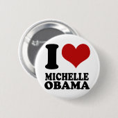 Badge Rond 5 Cm J'aime le bouton de Michelle Obama (Devant & derrière)