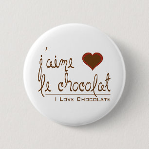 Badge Rond 5 Cm J'aime le chocolat, en français !