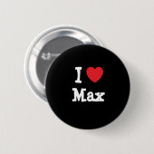 Badge Rond 5 Cm J'aime le coeur Max personnalisé (Devant & derrière)
