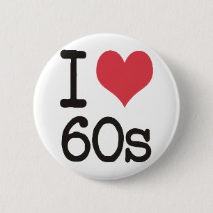 Badge Rond 5 Cm J'aime le cru 60s et les rétros conceptions !