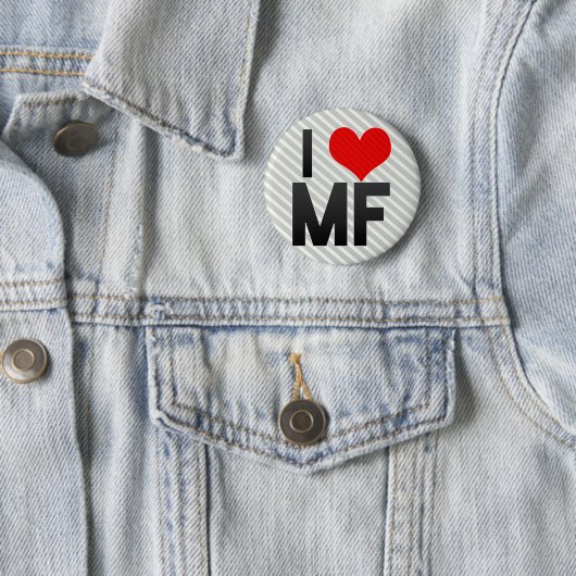 Badge Rond 5 Cm J'aime le MF (En situation)