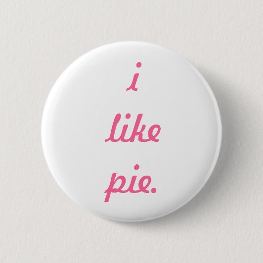 Badge Rond 5 Cm j'aime le tarte. Bouton (Devant)