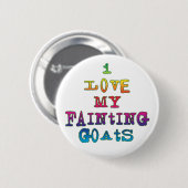 Badge Rond 5 Cm J'aime les chèvres évanouies (Devant & derrière)