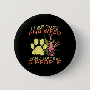 Badge Rond 5 Cm J'aime les chiens et l'humour de peut-être 3 perso