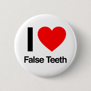 Badge Rond 5 Cm j'aime les fausses dents